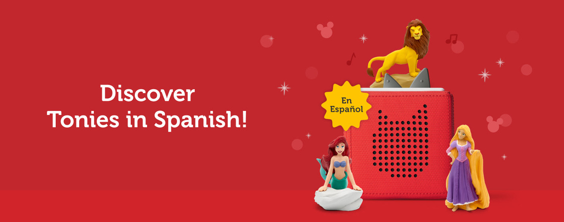 Spanish (Español) and Bilingual Tonies